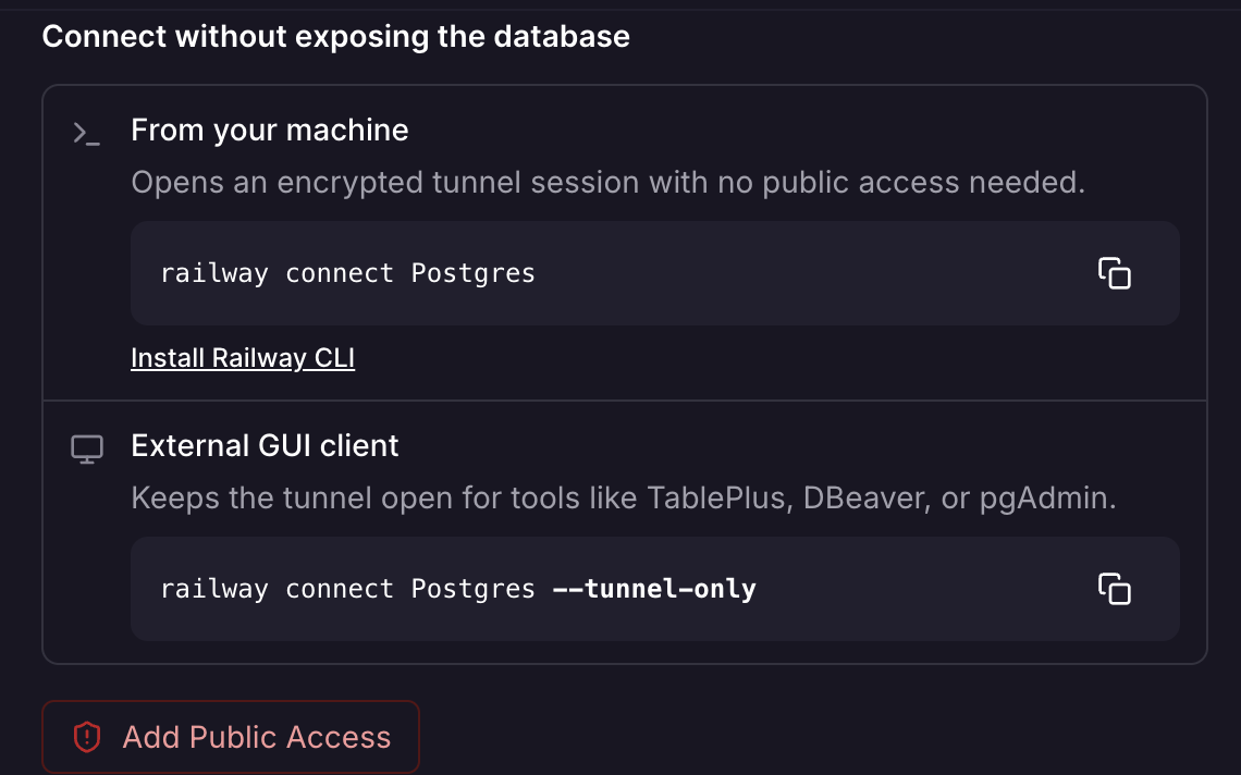 Railway Postgres 設定中的 Connect without exposing the database，提供 railway connect 指令